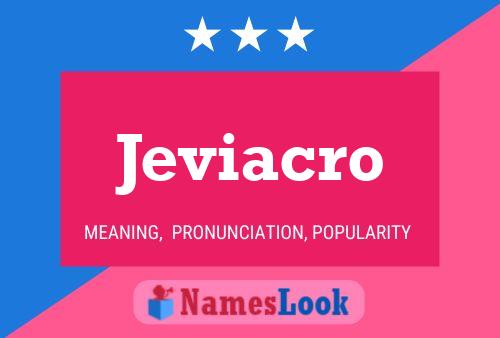 Постер имени Jeviacro