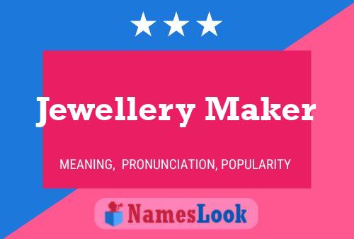 Постер имени Jewellery Maker