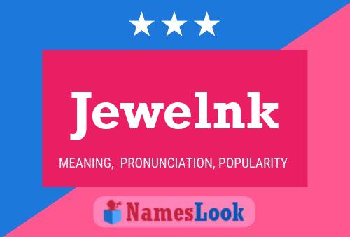 Постер имени Jewelnk