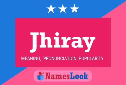 Постер имени Jhiray