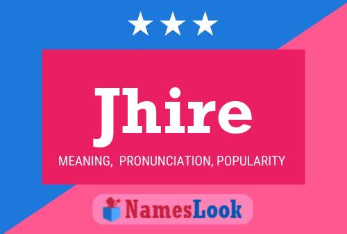 Постер имени Jhire