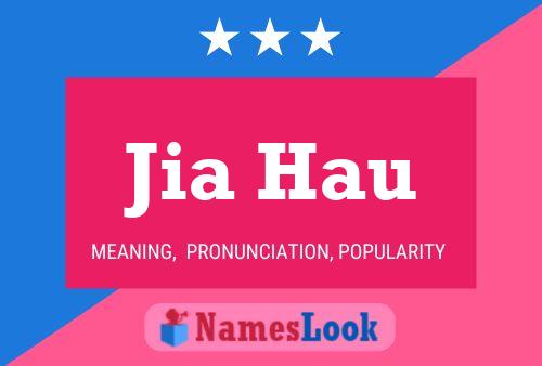 Постер имени Jia Hau