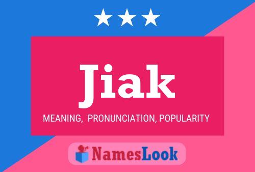 Постер имени Jiak