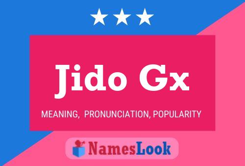 Постер имени Jido Gx