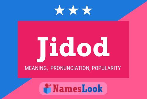 Постер имени Jidod