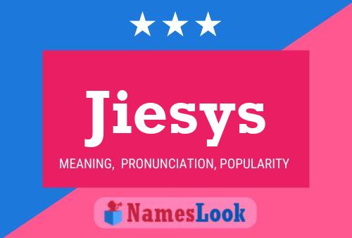 Постер имени Jiesys