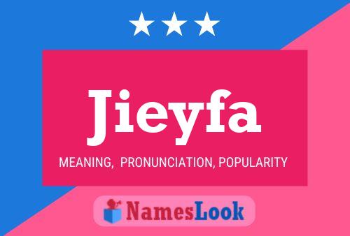 Постер имени Jieyfa