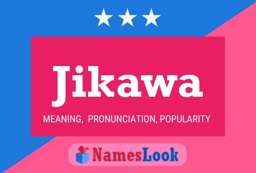 Постер имени Jikawa