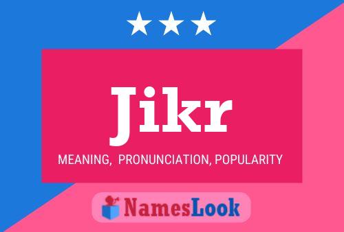 Постер имени Jikr