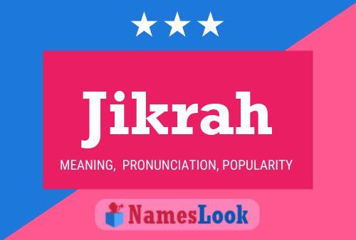 Постер имени Jikrah