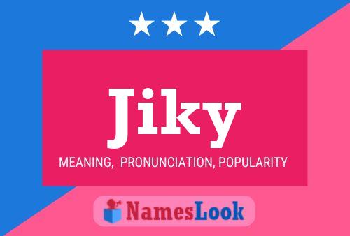 Постер имени Jiky