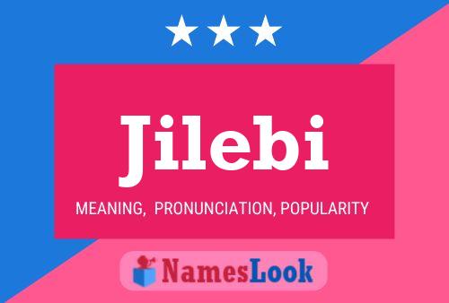 Постер имени Jilebi