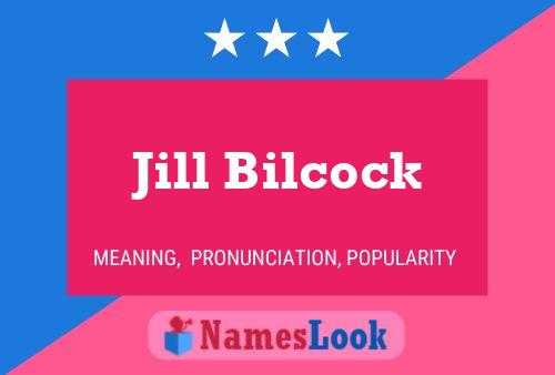 Постер имени Jill Bilcock