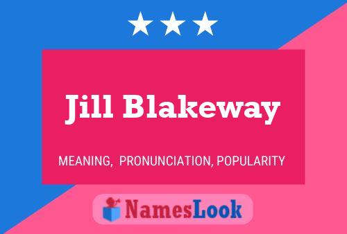 Постер имени Jill Blakeway