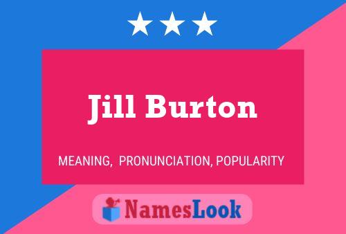 Постер имени Jill Burton