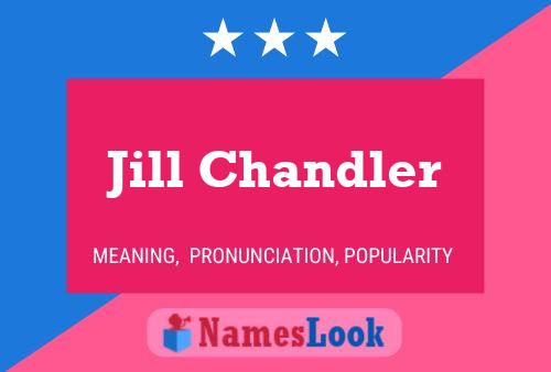 Постер имени Jill Chandler