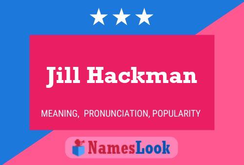 Постер имени Jill Hackman