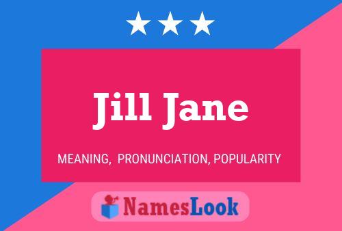 Постер имени Jill Jane