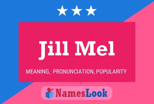 Постер имени Jill Mel