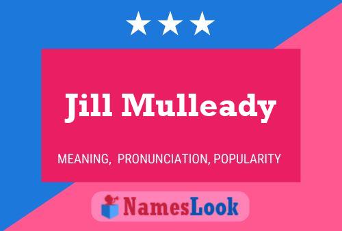 Постер имени Jill Mulleady