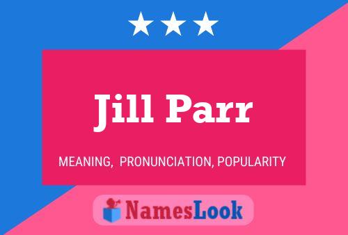 Постер имени Jill Parr