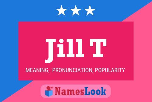 Постер имени Jill T