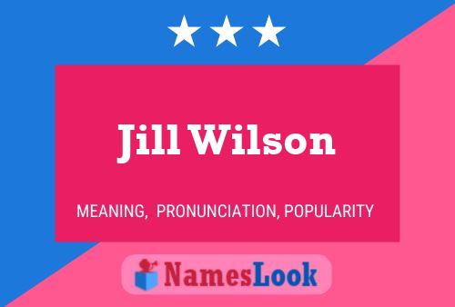 Постер имени Jill Wilson