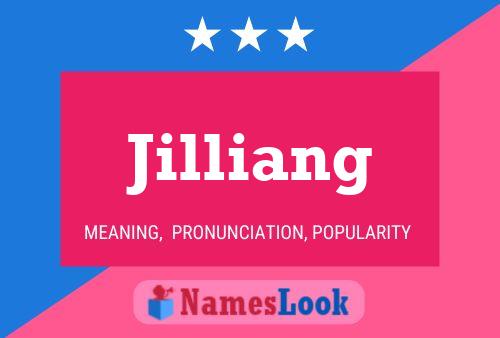 Постер имени Jilliang