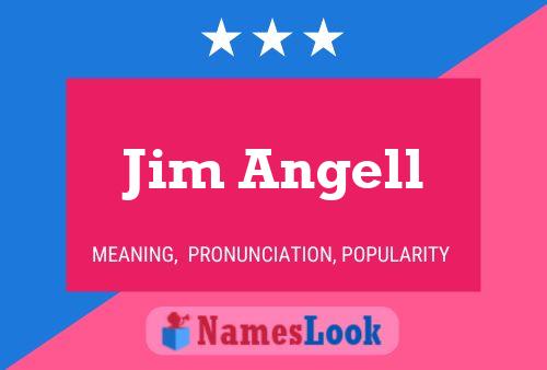 Постер имени Jim Angell