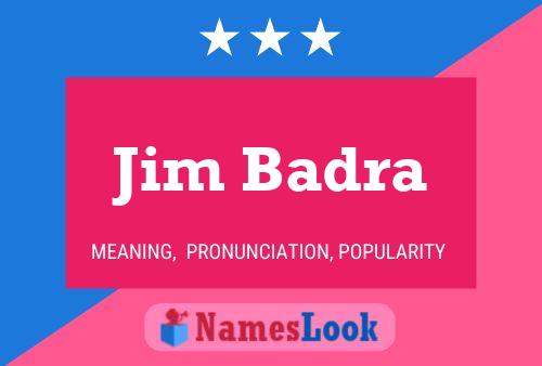 Постер имени Jim Badra