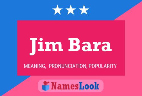 Постер имени Jim Bara