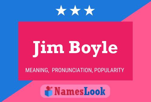 Постер имени Jim Boyle