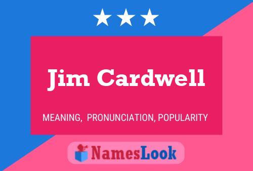 Постер имени Jim Cardwell