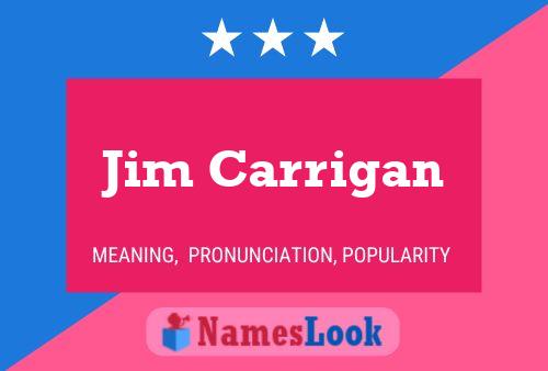 Постер имени Jim Carrigan