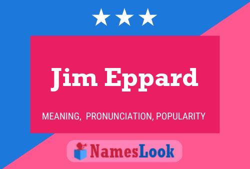 Постер имени Jim Eppard