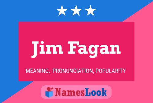 Постер имени Jim Fagan