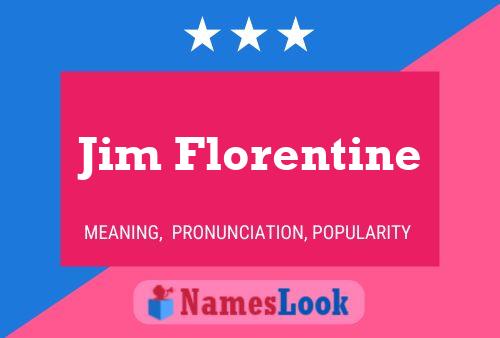 Постер имени Jim Florentine