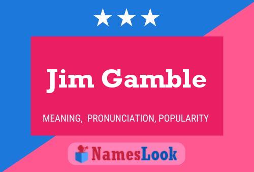 Постер имени Jim Gamble