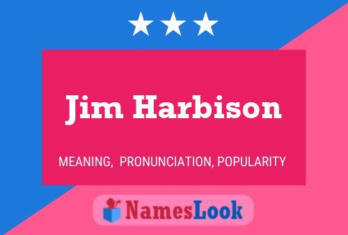 Постер имени Jim Harbison