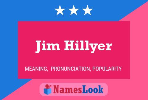 Постер имени Jim Hillyer