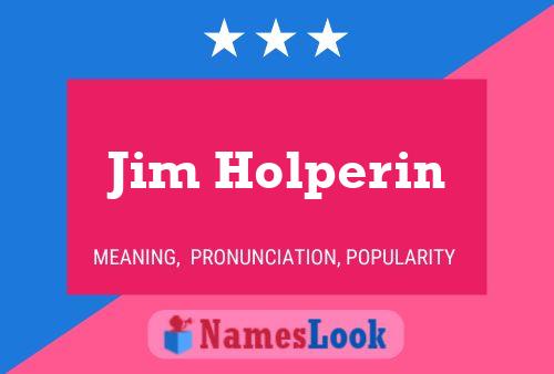 Постер имени Jim Holperin