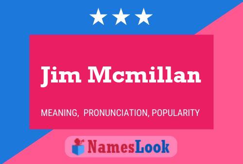 Постер имени Jim Mcmillan