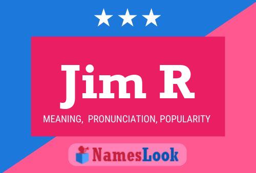 Постер имени Jim R