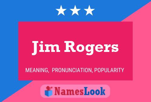 Постер имени Jim Rogers