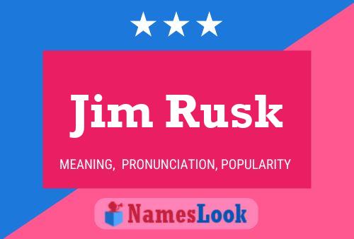 Постер имени Jim Rusk