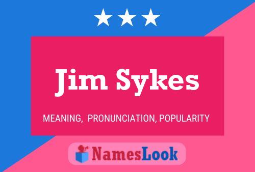 Постер имени Jim Sykes