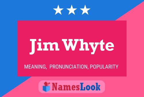 Постер имени Jim Whyte