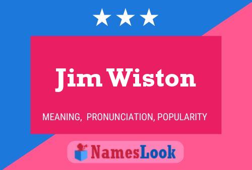 Постер имени Jim Wiston