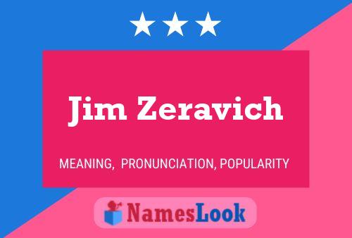 Постер имени Jim Zeravich