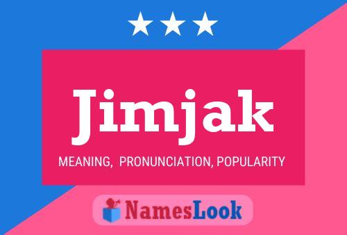 Постер имени Jimjak